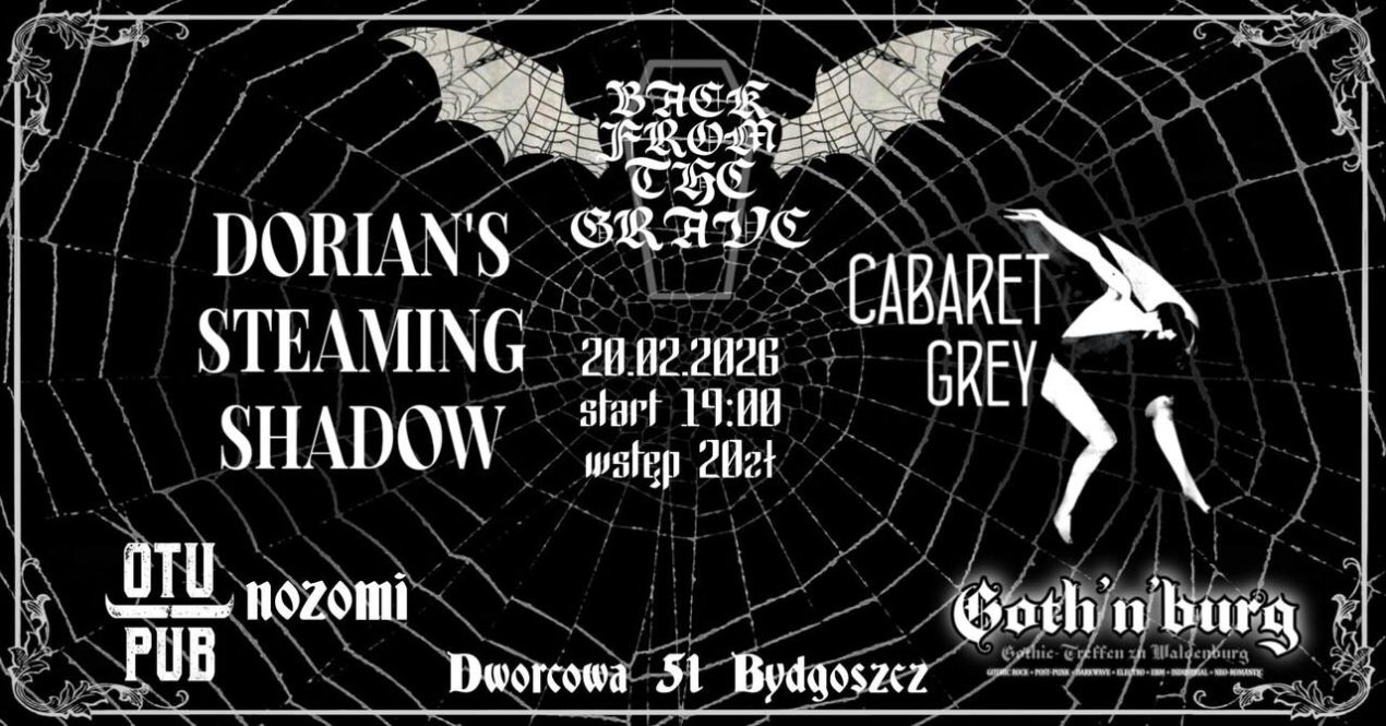 Ilustracja artykułu: Cabaret Grey + Dorian’s Steaming Shadow