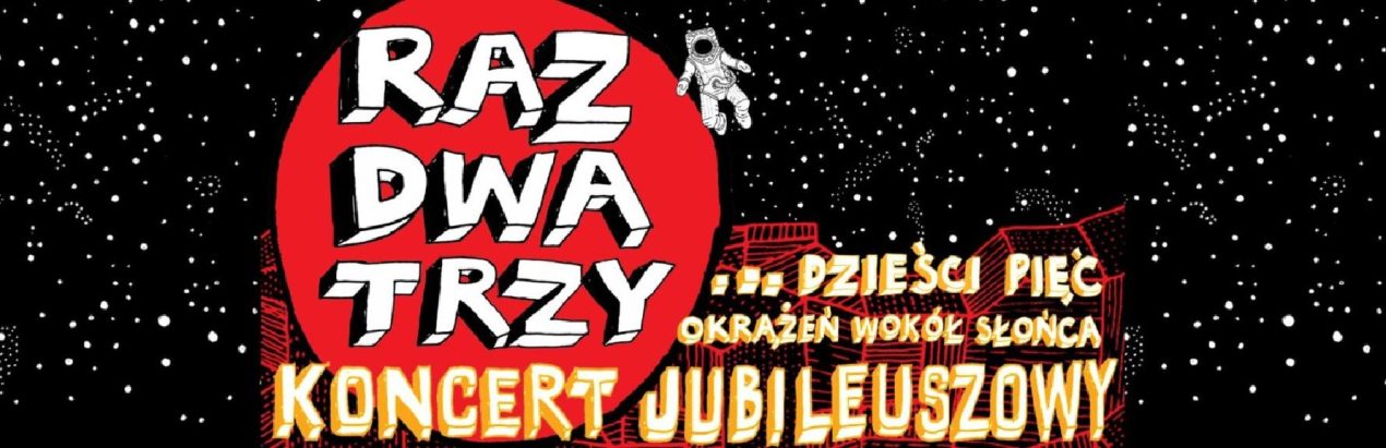 Ilustracja artykułu: Koncert: „Raz, Dwa, Trzy ….dzieści pięć