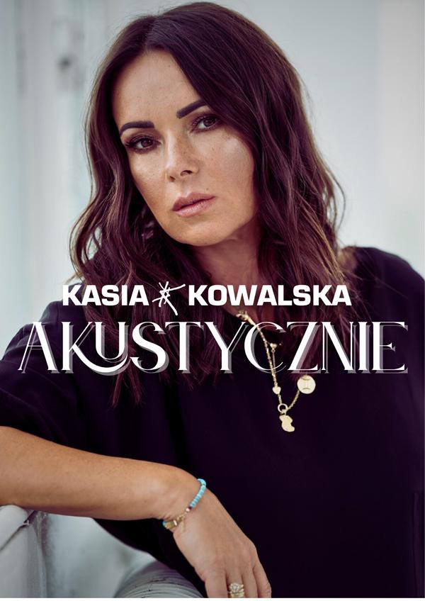 Ilustracja artykułu: Kasia Kowalska – Akustycznie