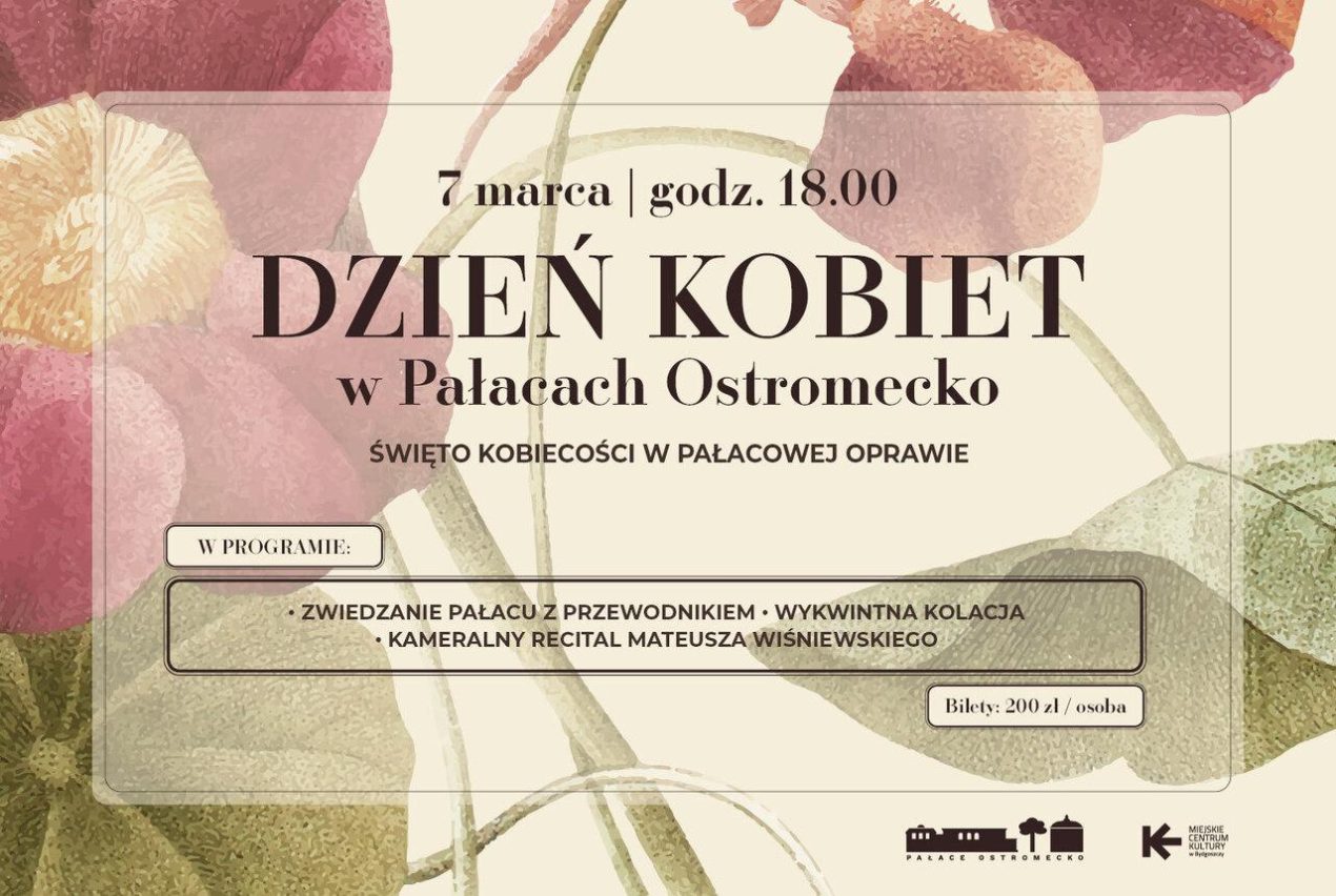 Ilustracja do wpisu: Dzień Kobiet w Pałacach Ostromecko –