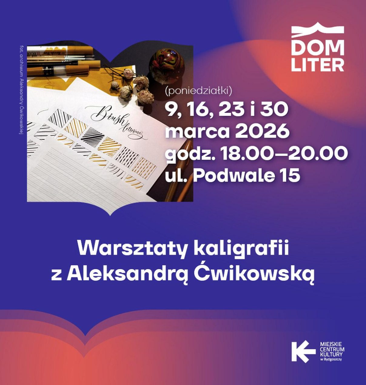 Ilustracja do wpisu: Warsztaty kaligrafii z Aleksandrą Ćwikowską