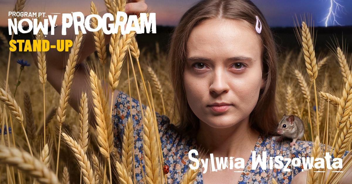 Ilustracja artykułu: Stand-up Sylwia Wiszowata – „Nowy Program”