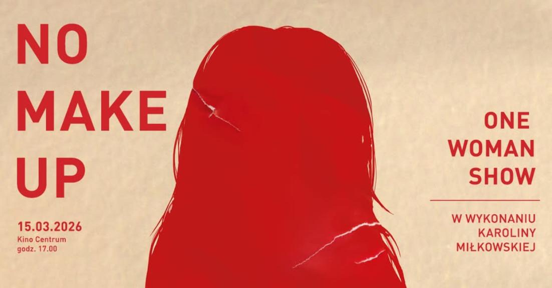 Ilustracja artykułu: No Make Up – One Woman