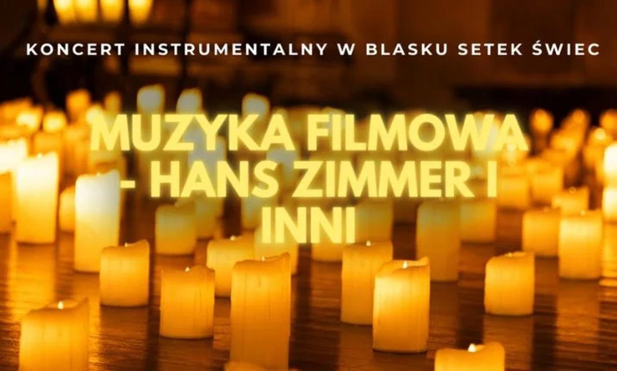 Ilustracja artykułu: Koncert przy świecach: Muzyka Filmowa Hans