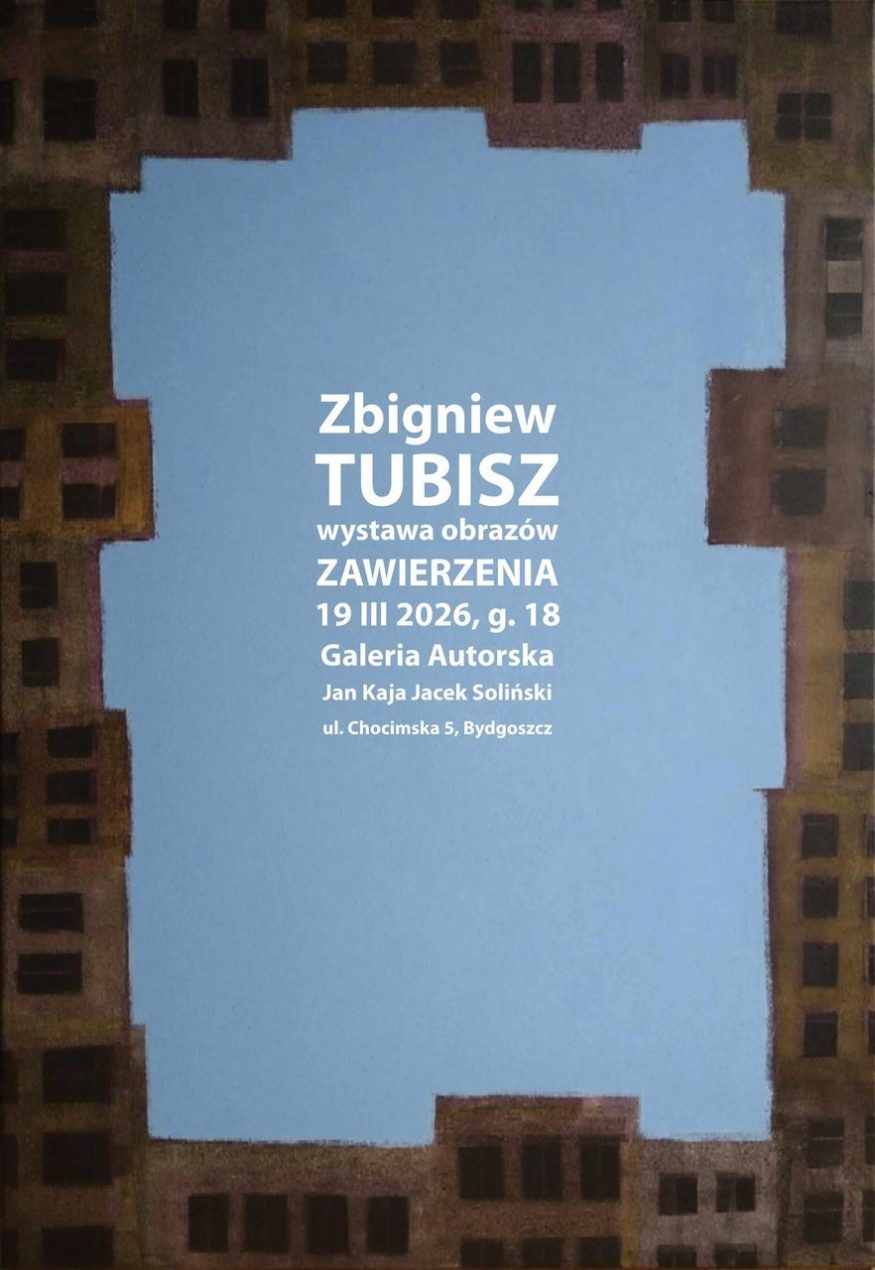 Ilustracja do wpisu: Wystawa malarstwa Zbigniewa Tubisza „Zawierzenia”