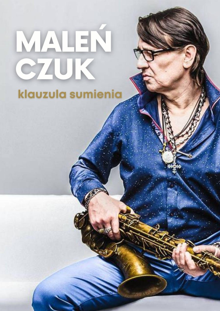 Ilustracja do wpisu: Koncert: Maciej Maleńczuk – Klauzula sumienia