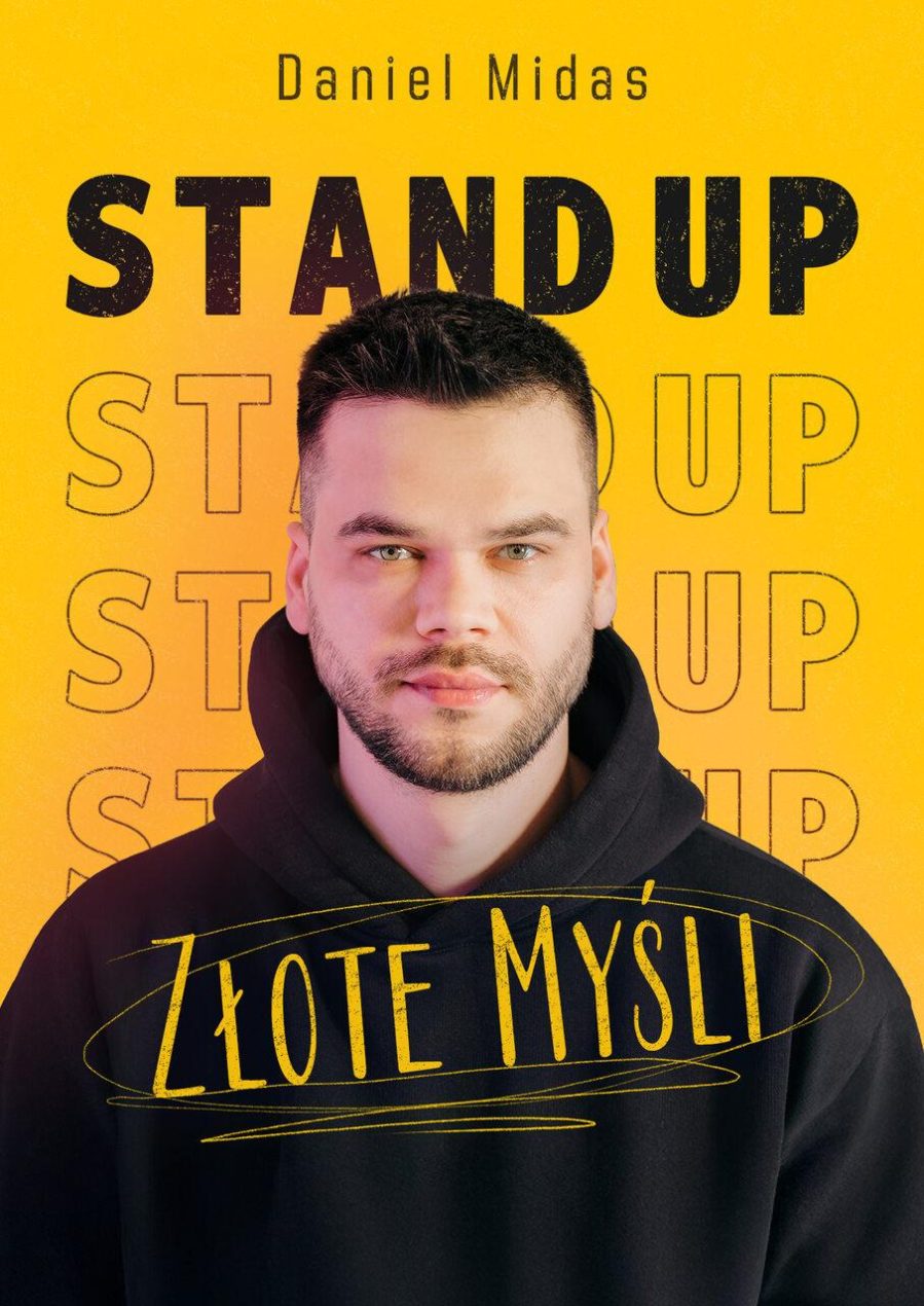 Ilustracja do wpisu: Stand-up – Daniel Midasi „Złote Myśli”