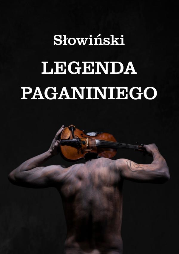 Ilustracja do wpisu: Koncert: Legenda Paganiniego – Stanisław Słowiński