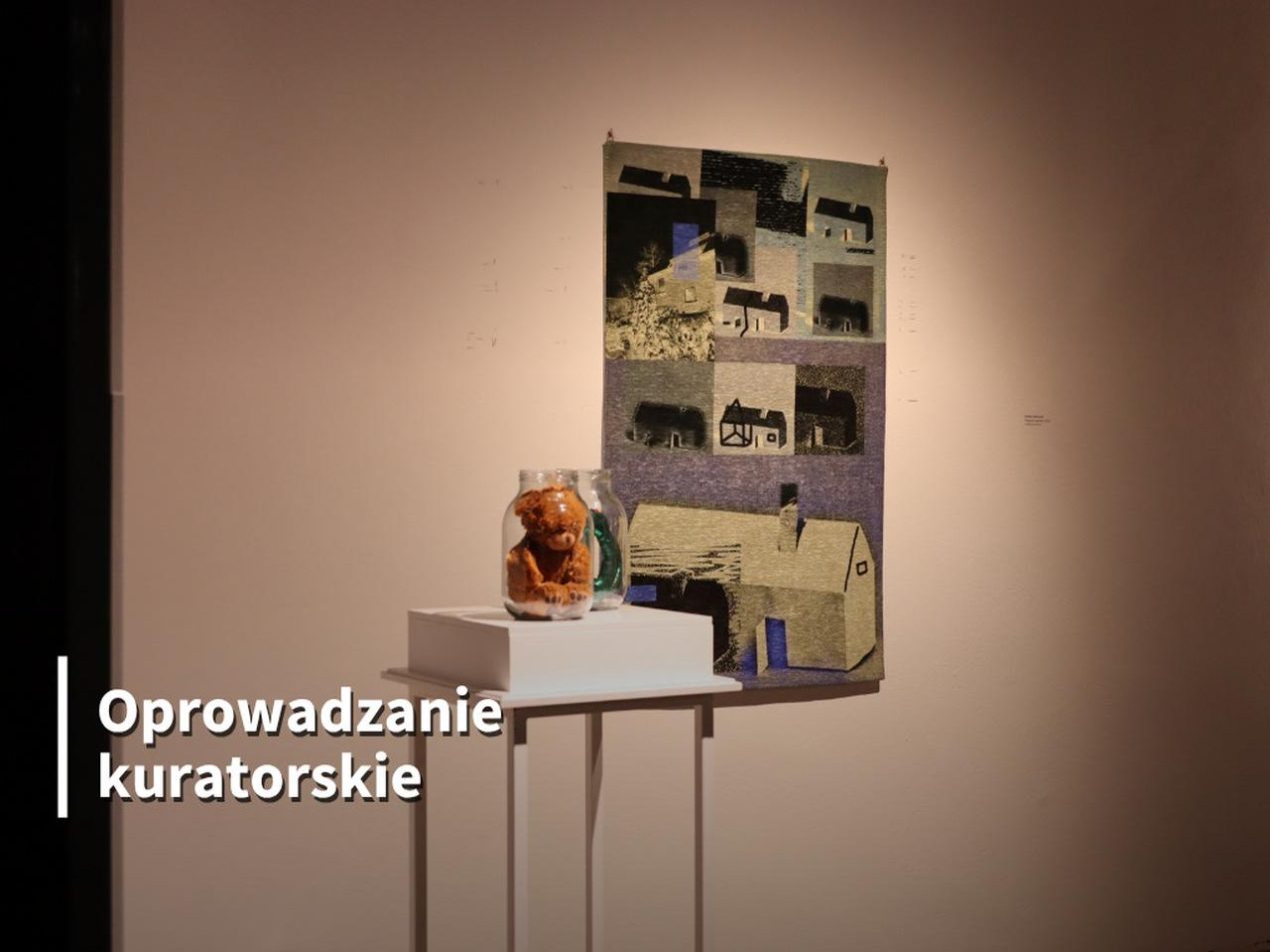 Ilustracja do wpisu: Oprowadzanie kuratorskie po wystawie „(U)czulenie”