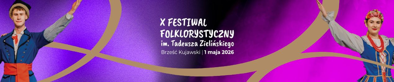 Ilustracja do wpisu: X Festiwal Folklorystyczny im. Tadeusza Zielińskiego