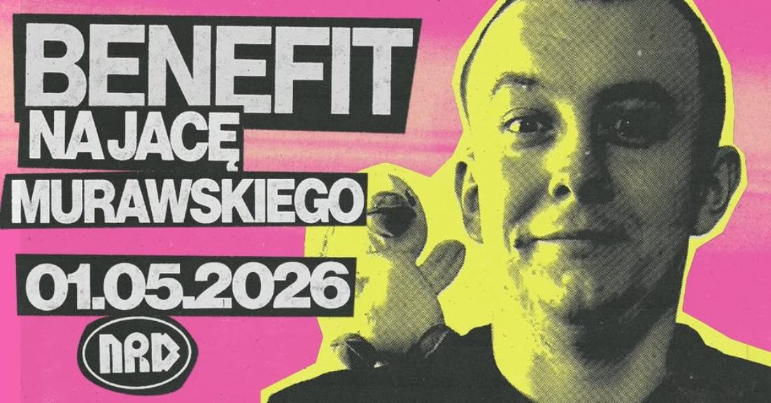 Ilustracja artykułu: Benefit na Jacę Murawskiego / NRD