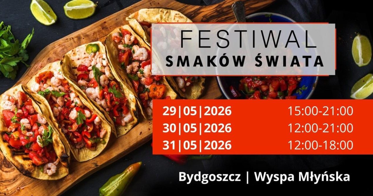 Ilustracja artykułu: Festiwal Smaków Świata Bydgoszcz – dzień