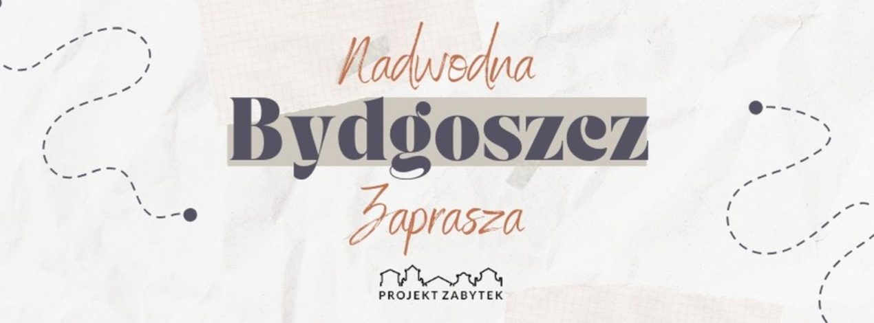 Ilustracja artykułu: Nadwodna Bydgoszcz – spacer z przewodnikiem