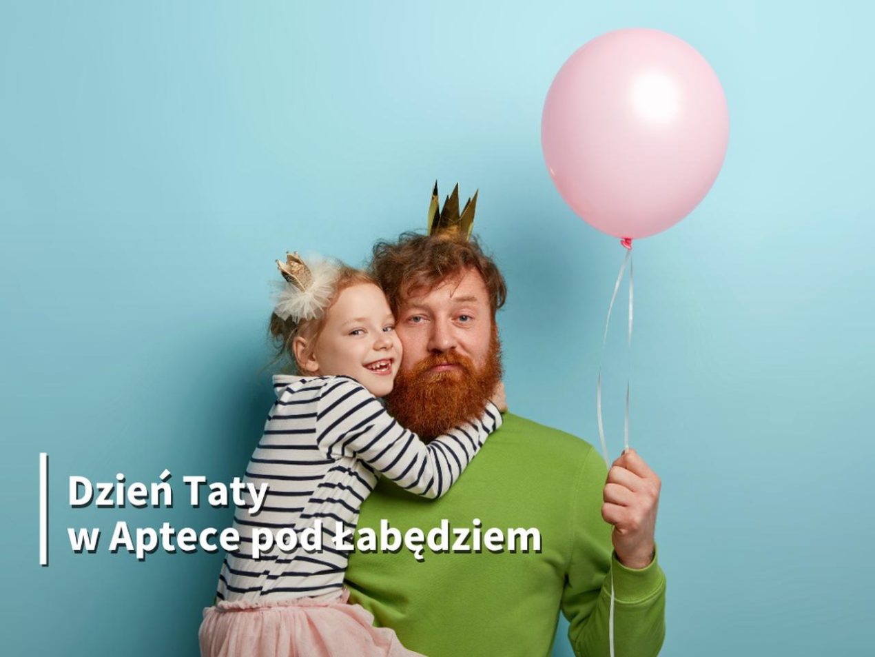 Ilustracja artykułu: Dzień Taty w Aptece pod Łabędziem