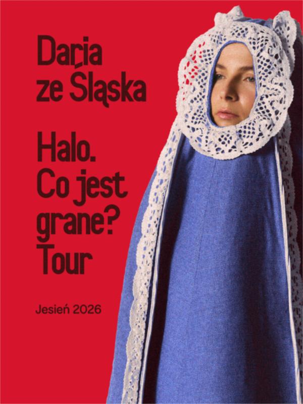 Ilustracja do wpisu: Daria ze Śląska – Halo. Co