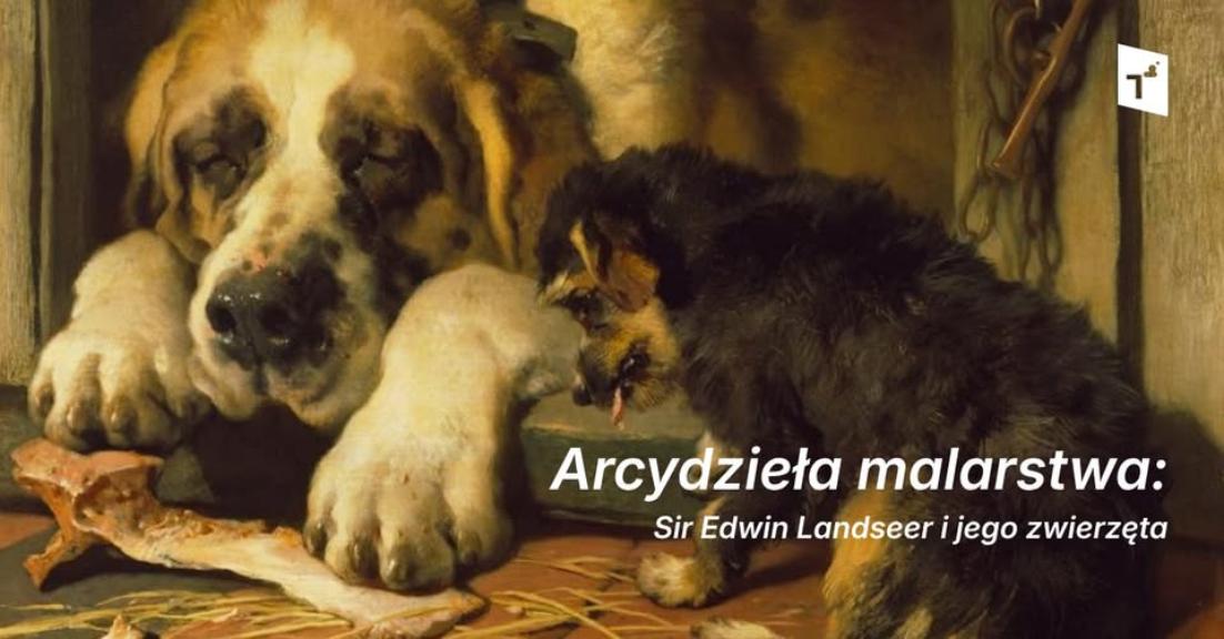 Ilustracja artykułu: Arcydzieła malarstwa: Sir Edwin Landseer i
