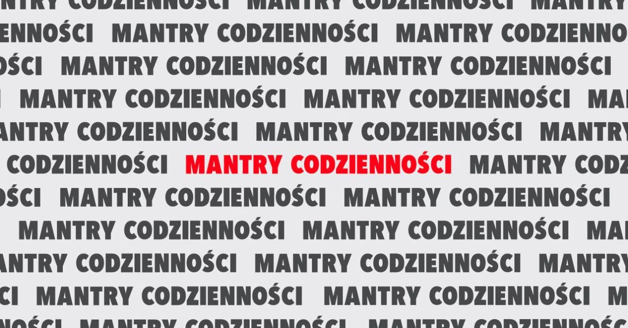 Ilustracja artykułu: Wystawa „Mantry codzienności”