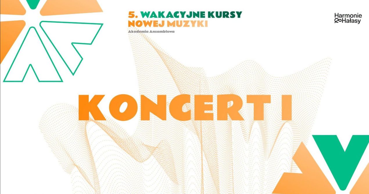 Ilustracja artykułu: Koncert „V Wakacyjne Kursy Nowej Muzyki