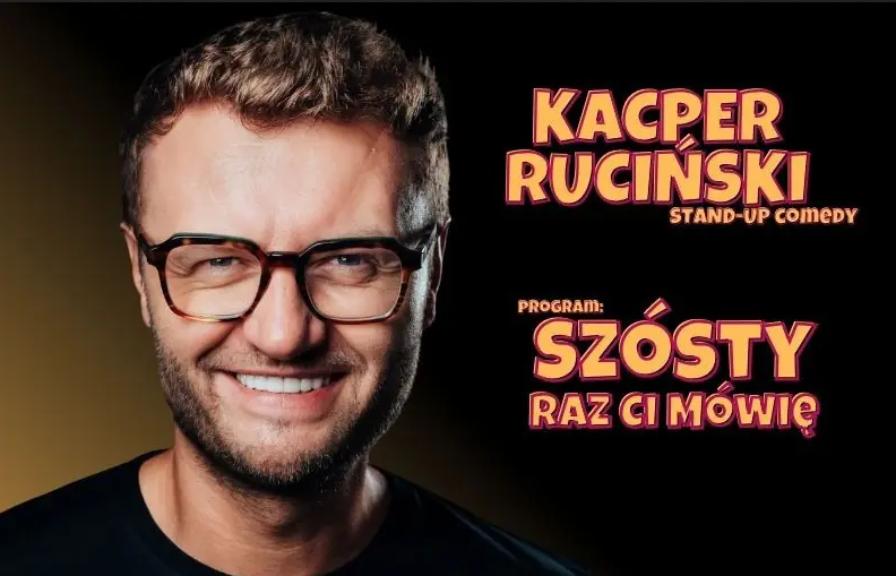 Ilustracja artykułu: Stand-up – Kacper Ruciński „Szósty raz
