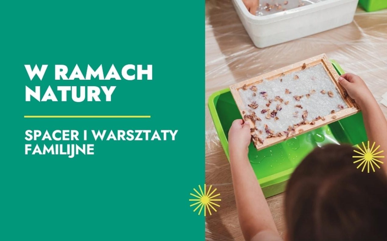 Ilustracja do wpisu: Spacer i warsztaty familijne „W ramach