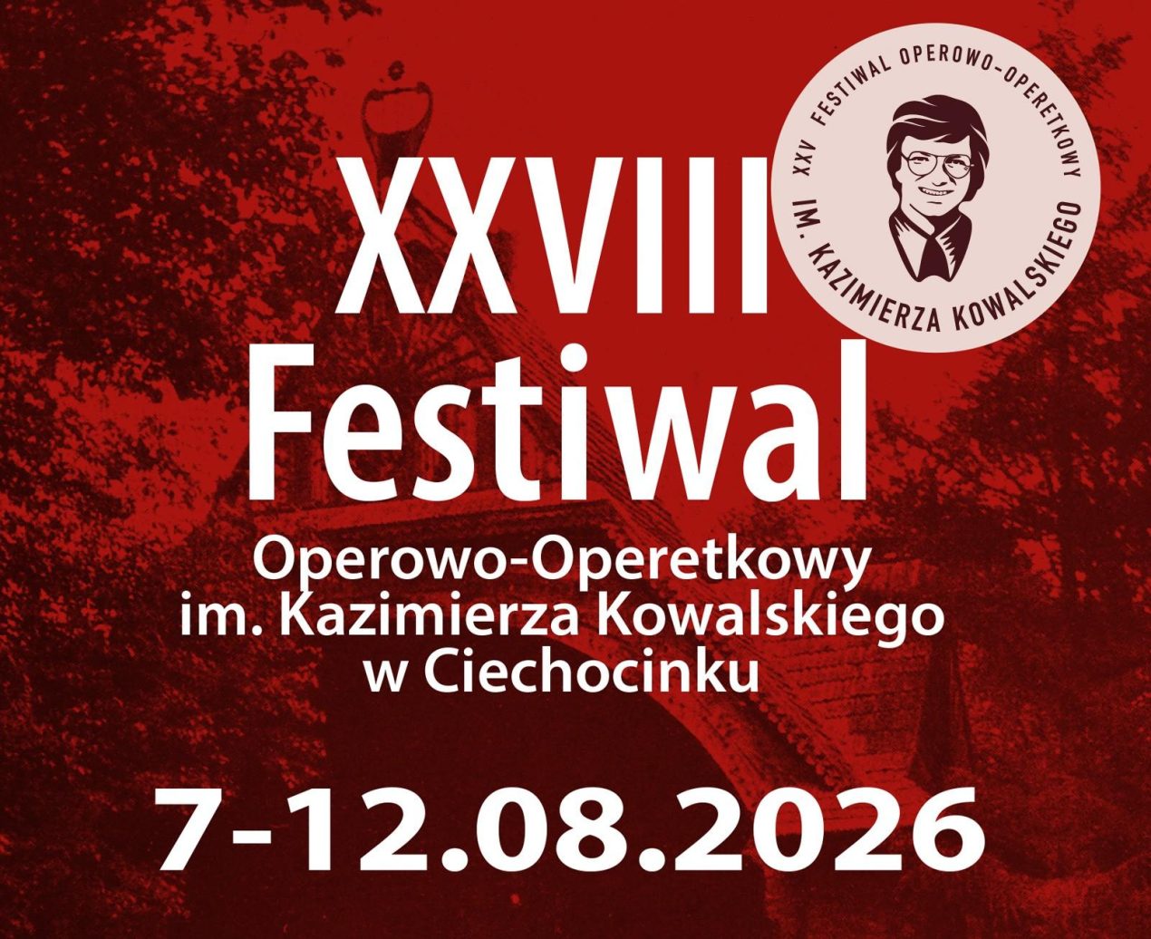 Ilustracja do wpisu: 28. Festiwal Operowo-Operetkowy im. Kazimierza Kowalskiego