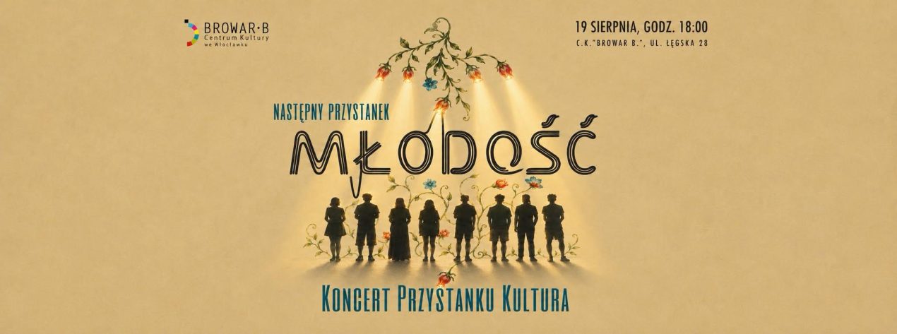 Ilustracja artykułu: Następny Przystanek, Młodość / Koncert