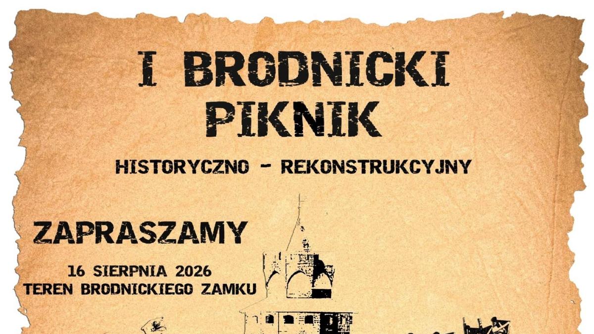 Ilustracja do wpisu: I Brodnicki Piknik Historyczno-Rekonstrukcyjny