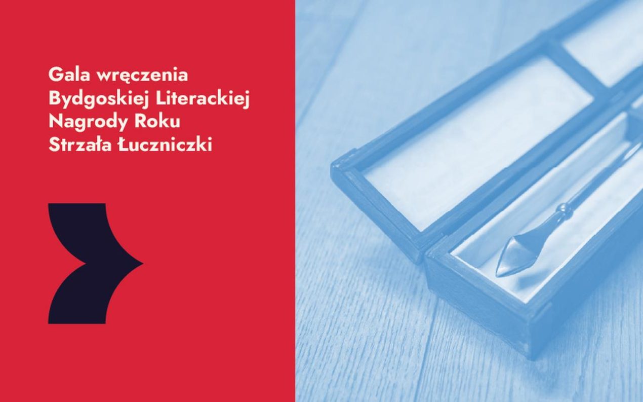 Ilustracja artykułu: Gala wręczenia Bydgoskiej Literackiej Nagrody Roku