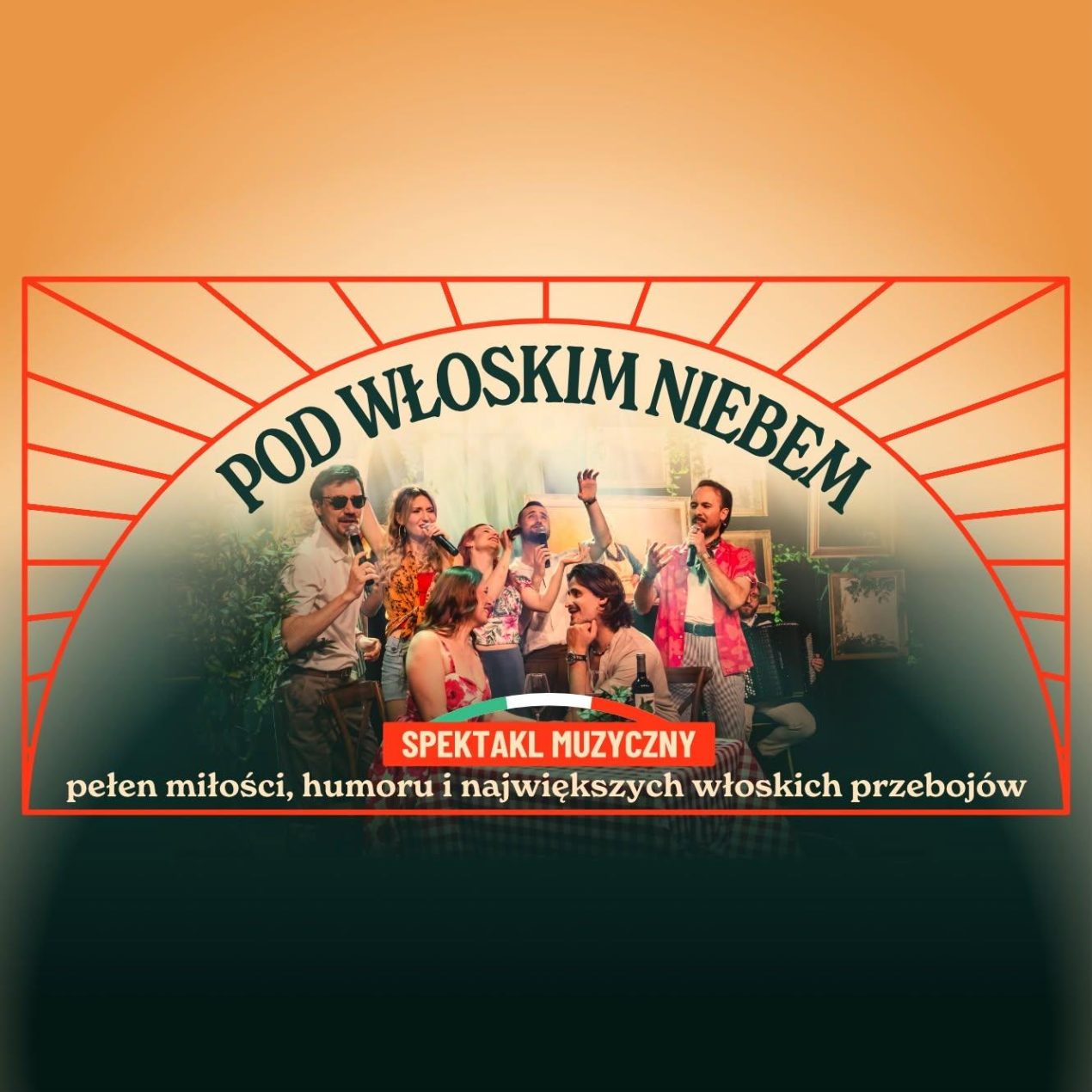 Ilustracja artykułu: Spektakl muzyczny: „Pod Włoskim Niebem”