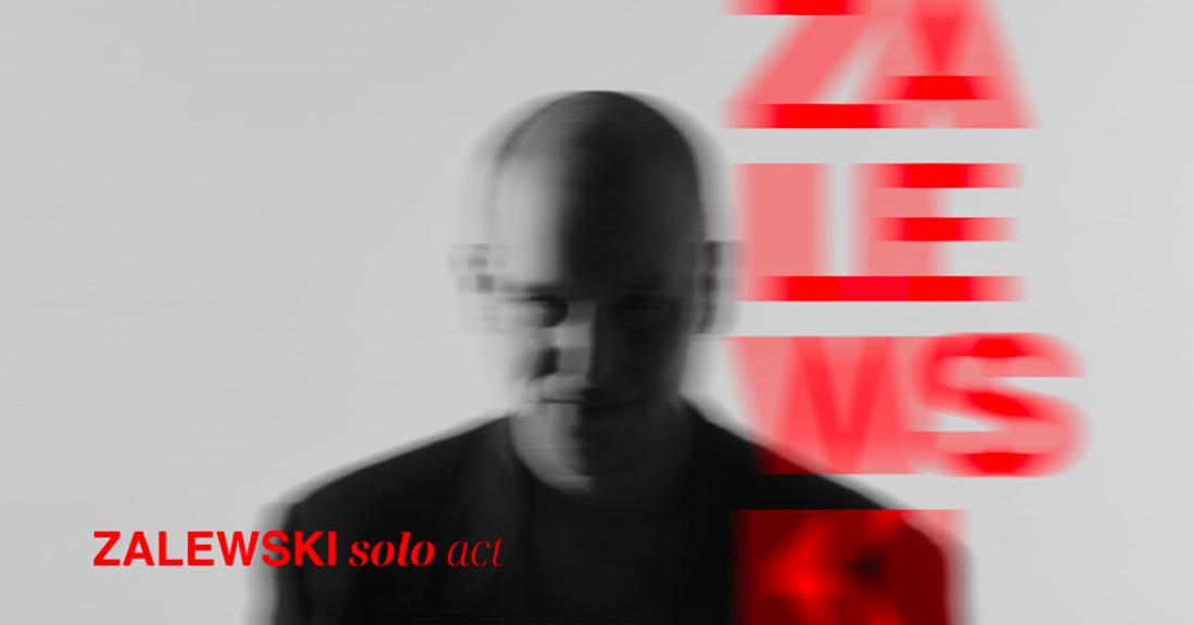 Ilustracja artykułu: Zalewski Solo Act