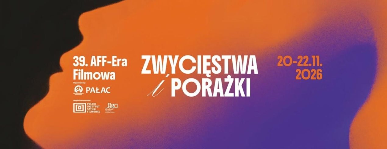 Ilustracja artykułu: 39. AFF-ERA Filmowa „Zwycięstwa i porażki”